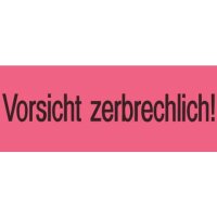 Versandzettel "Vorsicht zerbrechlich" 39 x 118...